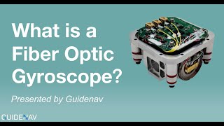 What is a Fiber Optic Gyroscope (FOG)? | GuideNav