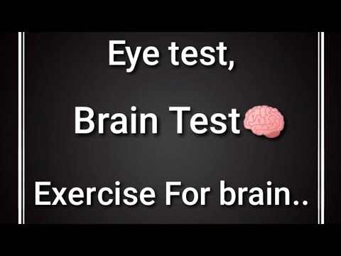 Eye test, Brain test, Concentration skills.. Let's see how you are?