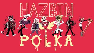 Hazbin Polka (Weird Al Style Medley of Hazbin Hotel Songs)