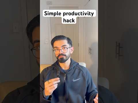 Simple productivity hack