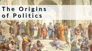 The Origins of Politics and Democracies