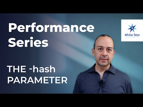 Performance Series: The -hash Parameter