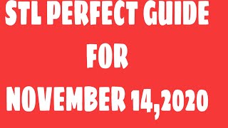 STL GUIDE FOR NOVEMBER 14,2020 |  STL RESULT
