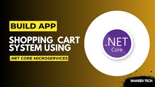 Part 7: Shopping Cart in .NET Core Microservices | .NET 8 | Microservices  | C#
