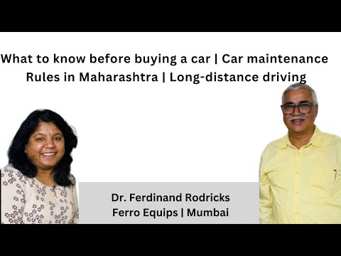 What to know before buying a car | Car maintenance | Rules in Maharashtra | Long-distance driving