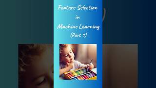Feature selection in machine learning   Filter method
