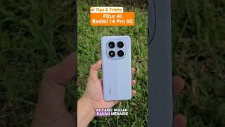 Fitur AI Redmi Note 14 Pro 5G ✨️#Redmi #RedmiNote14Pro5g #FiturAI #TipsandTricks #igreels