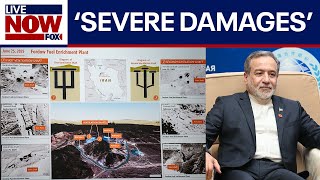 US strikes 'seriously damaged' Iran's nuclear sites, foreign minister says | LiveNOW from FOX