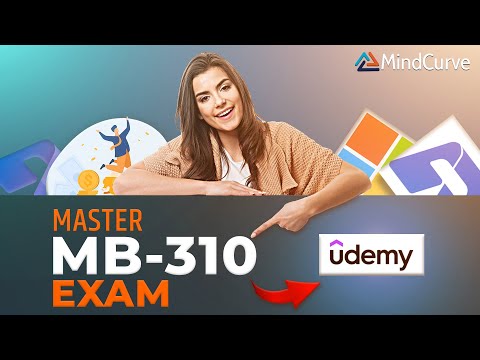 Master the MB-310 Exam! | Ultimate Dynamics 365 Finance Prep by MindCurve