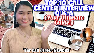 TOP 10 CALL CENTER INTERVIEW QUESTIONS & ANSWERS FOR NEWBIES 2024 | NAYUMI CEE 💯