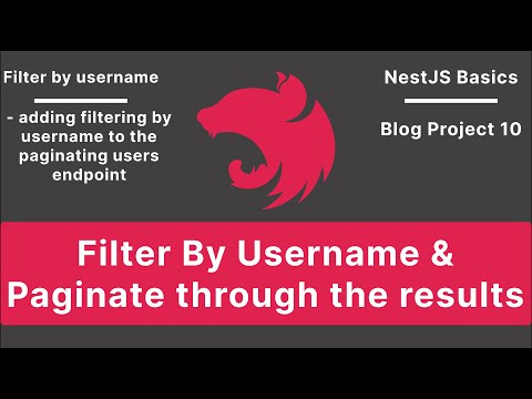 NestJS: Real Time Search - Filter By username and Paginate results | Bog Project V-10