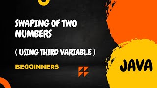 Swapping of Two Numbers in Java in Hindi  ||  Deepak Coder