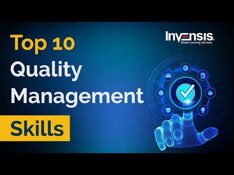 10 Quality Management Skills Every Quality Managers should have | Invensis Learning
