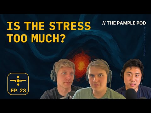 Too Stressed & Lantern Lizards | The Pample Pod - S1E23