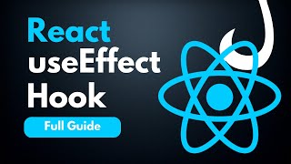 Learn useEffect in 25 Minutes - React Hooks Simplified