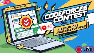 Codeforces Contest Round 1038 (Div. 2) | All Questions Solved | 19July 2025