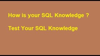 SQL MCQ PRACTICE ! Test your SQL Knowledge