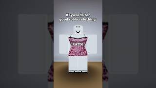 keywords for roblox clothes and sets #robloxfashion #robloxclothing #robloxclothes #algorithm #fyp