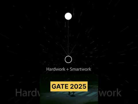 Hard work + Smart work | GATE 2025 #gate #gateexam #gate2025 #psu #iit #youtubeshorts #trending #nit
