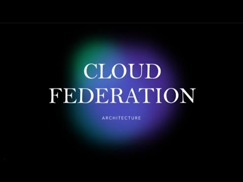 CLOUD FEDERATION ARCHITECTURE