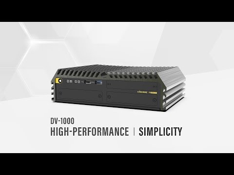 CINCOZE | DV-1000 SERIES | High Performance, Simplicity