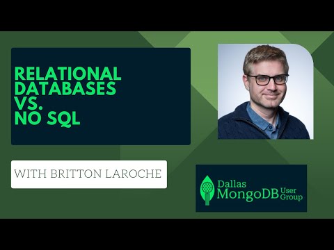 Relational databases vs. NoSQL featuring Britton LaRoche