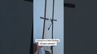 55mph winds #tentlife #fypage