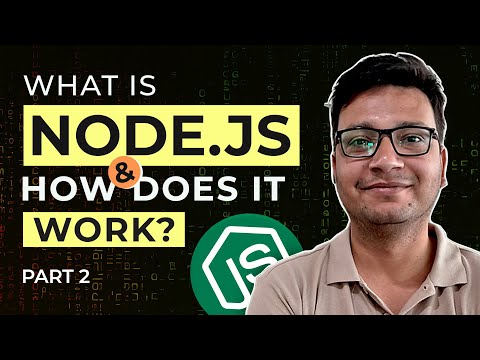 What is Node.js, and how does it work? | Interview Question | Part 2