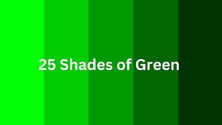 25 different Shades of Green Color with their Names....