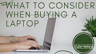 What to consider when buying a laptop