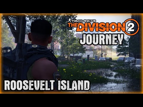 Journey: Roosevelt Island - The Division 2 - #UbisoftPartner