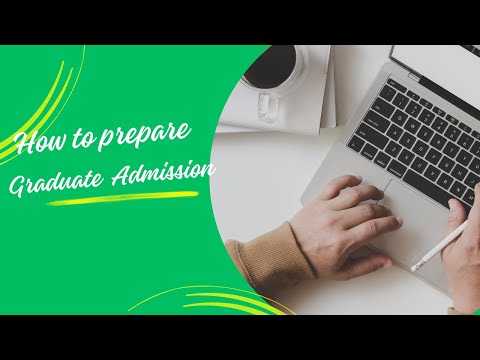 How to prepare for Graduate admission