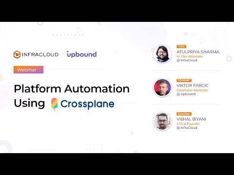 Platform Automation Using Crossplane - Platform Engineering webinar series