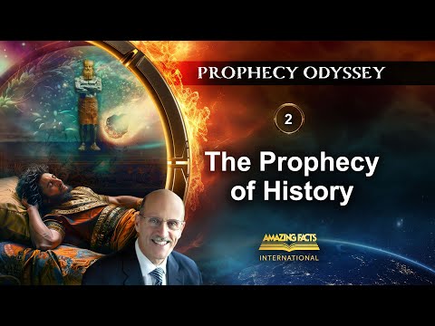 Prophecy Odyssey | 02 - The Prophecy of History | Doug Batchelor