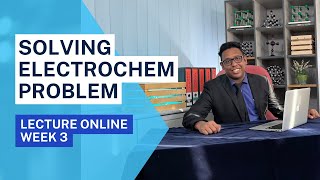 Electrochemistry H01, H02, H03 Online Lecture