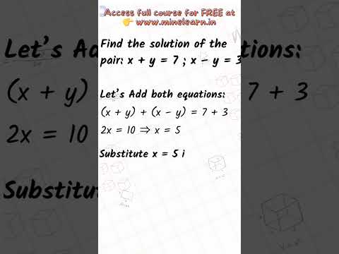 Solve x + y = 7 and x – y = 3 in seconds! 🔥 | Class 10 Chapter 3 | Linear Equations | Minelearn