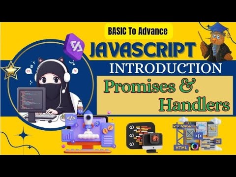 Introduction Promise & it's handlers 🪄🎓🌌🧮🖥️🧑‍💻📚🧐🏆@JavaScriptKing @code