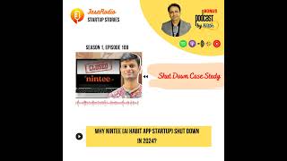 Why Nintee (AI Habit App Startup) Shut Down in 2024?