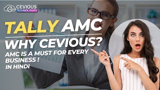 Tally AMC Explained in Hinglish | Why Cevious AMC is a Must for Every Business!