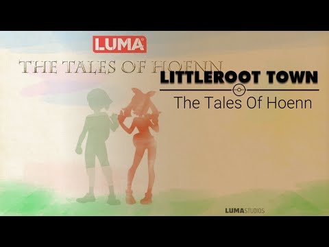 Pokémon Orchestrated: Littleroot Town - The Tales of Hoenn
