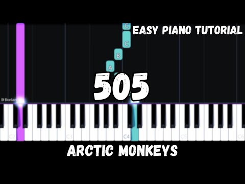 Arctic Monkeys - 505 (Easy Piano Tutorial)