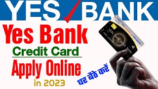 YES Bank Credit Card Apply Online in 2023 । कैसे करें Apply और पाए क्रेडिट कार्ड🤔