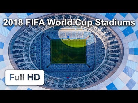 2018 FIFA World Cup Russia. All Stadiums from drone