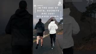 In the age of data, secrets are just delayed leaks | Data Quotes