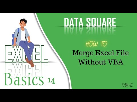 How to Merge Excel Files Without Vba Code? // Excel Basics 14 // DATA SQUARE