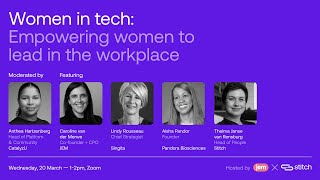 Women in Tech: empowering women to lead in the workplace