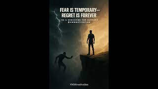 🎯:Fear is Temporary—Regret Lasts Forever ⏳💔 I VMWmotivation