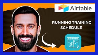 How To Use AIRTABLE For A Running Training Schedule (Complete 2025 Guide