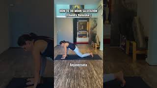 HOW TO DO MOON SALUTATION (Chandra Namaskar)