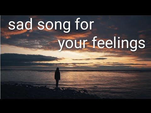sad song for your feelings sad song rahat fateh ali khan latest song sad song for your feelings